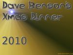 2010 Dave Benson's Xmas Dinner